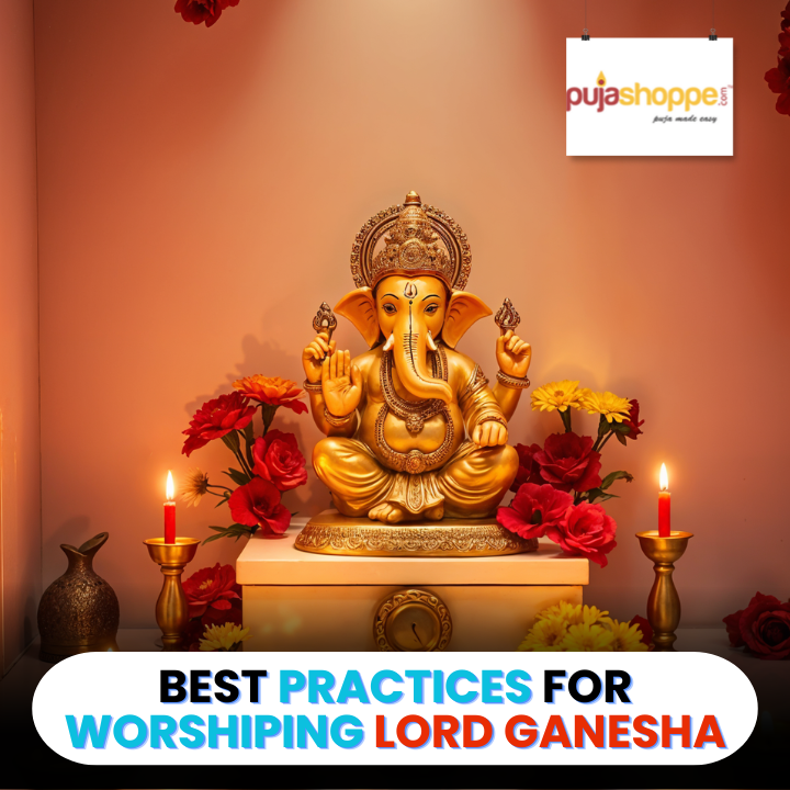 Best Practices for Worshiping Lord Ganesha: Tips for Beginners